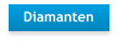 Diamanten